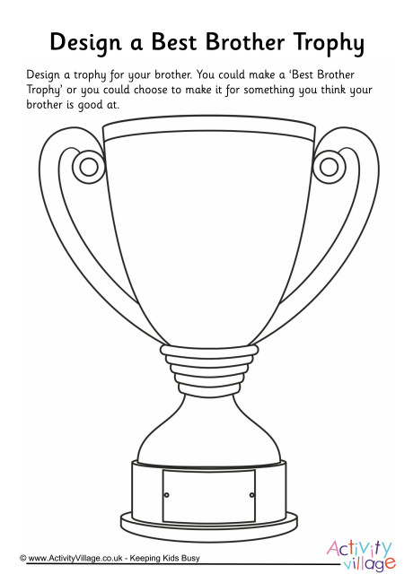 Design A Trophy For Brother
