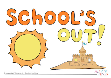Schools Out Sign